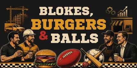 Blokes, Burgers & Balls