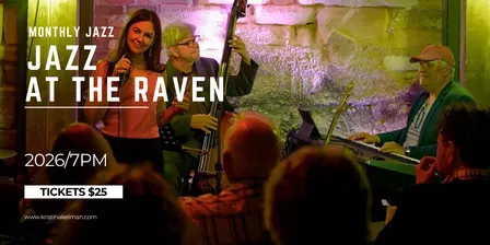 Jazz at the Raven 2026 (Tickets RSVP, purchase at door)