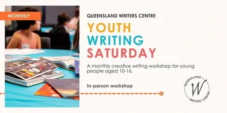 Youth Writing Saturday – Queensland Writers Centre