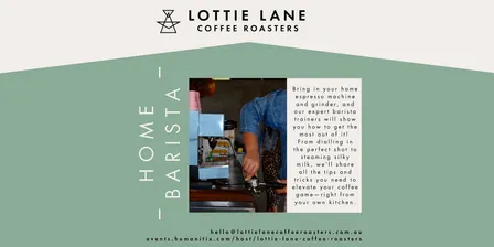 Home Barista Class with Lottie Lane Coffee Roasters