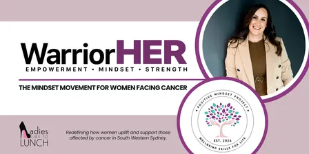 WarriorHER - The Mindset Movement for Women Facing Cancer - FAIRFIELD HOSPITAL