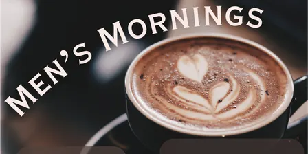 Men's Mornings