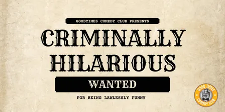 Criminally Hilarious