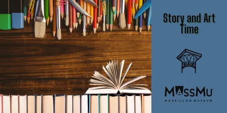 Story and Art Time with Massillon Public Library and MassMu