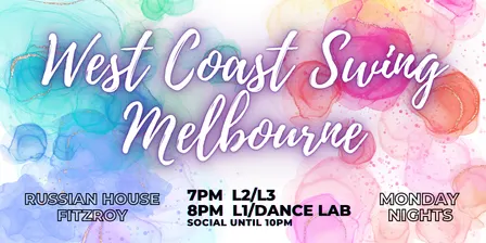 16 Nov - 7 Dec West Coast Swing Mondays @ Russian House
