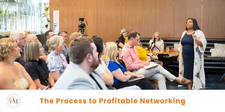 The Process to Profitable Networking