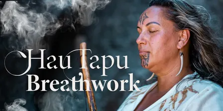 HAU TAPU BREATHWORK AUCKLAND