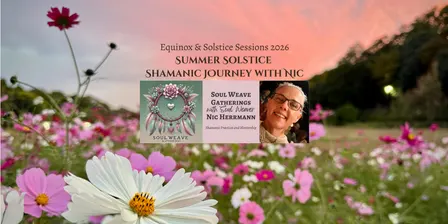 Summer Solstice Ceremony with Nic ~ MONDAY 21st December