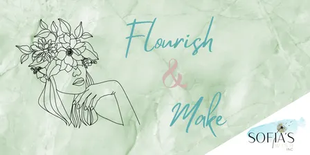 Flourish & Make