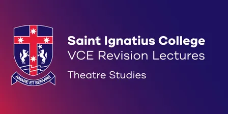 2026 VCE Lecture Series - Theatre Studies