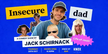 Insecure dad - A comedy show by Jack Schirnack (Life of Jack)