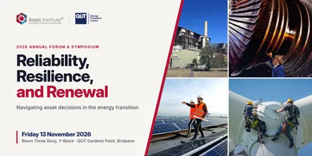 2026 Asset Institute Annual Forum and QUT Energy Transition Centre Symposium