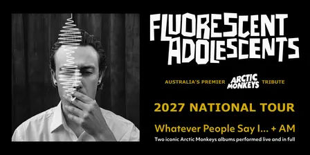 Fluorescent Adolescents - Whatever People Say I ... + AM