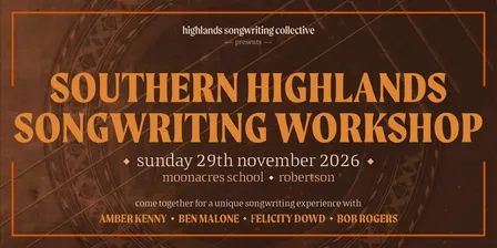 Southern Highlands Songwriting Workshop