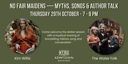 No Fair Maidens - Myths, songs, and author talk