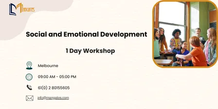 Social and Emotional Development: 1 Day Training in Melbourne