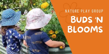 Buds n Blooms Intergenerational Nature Play Group - EcoHub (Term 3, 2026)