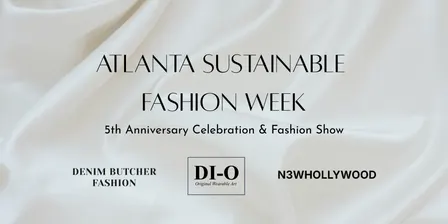ATLSFW’s 5th Anniversary Celebration & Fashion Show