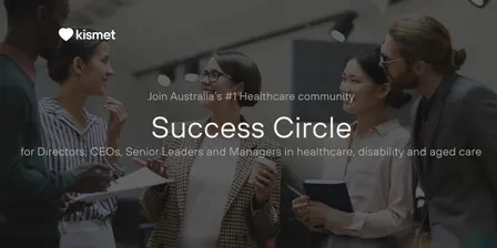 Perth Success Circle for Healthcare, NDIS & Aged Care Leaders