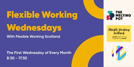 Flexible Working Wednesdays with Flexible Working Scotland - November