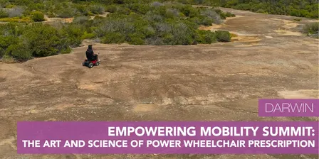 Empowering Mobility Summit: The Art and Science of Power Wheelchair Prescription (Darwin)