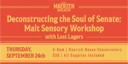 Deconstructing the Soul of Senate: Malt Sensory Workshop