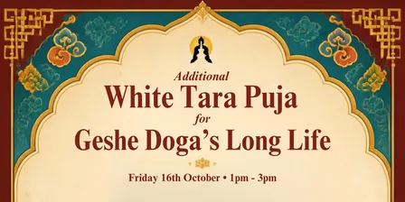 Additional White Tara Puja for Geshe Doga's Long Life