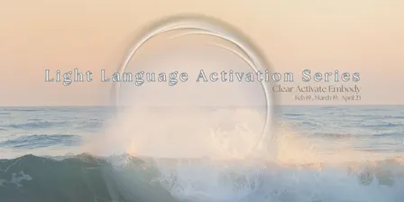 Light Language Activation Series