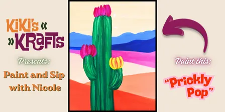 "Prickly Pop" Paint and Sip with Nicole