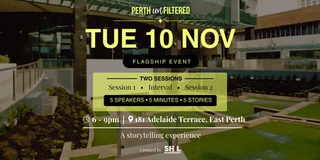 Perth Unfiltered: Flagship Event