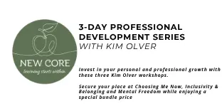 Kim Olver 3-Day Professional Development Series