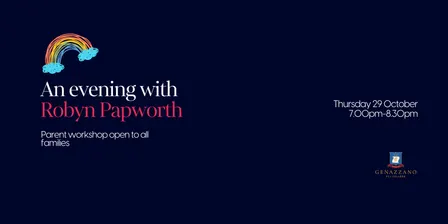 An Evening with Robyn Papworth | Parent Workshop