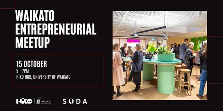 Waikato Entrepreneurial Meetup - Oct 2026