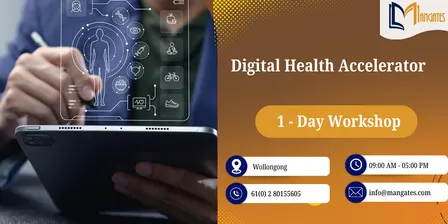 Digital Health Accelerator: 1 Day Future-Ready Program, Wollongong