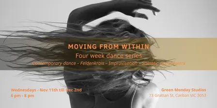 MOVING FROM WITHIN - Four week dance movement series