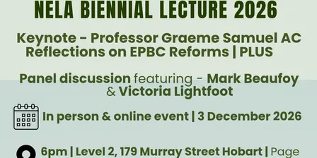 NELA Biennial Lecture | Hobart | 3 December 2026