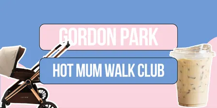 Hot Mum Walk Club: Gordon Park