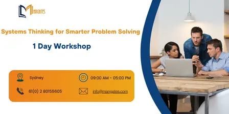 Systems Thinking for Smarter Problem Solving - 1 Day Course in Sydney