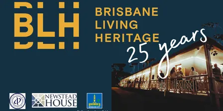 25 Years of Brisbane Living Heritage