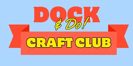 Dock and Do - Port Adelaide Craft Club