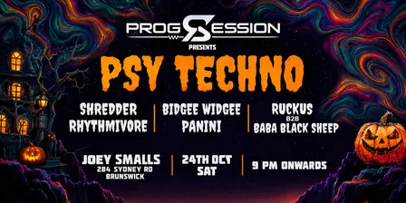 PROGSESSION PRESENTS : PSY TECHNO