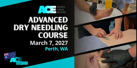 Advanced Dry Needling Course PERTH WA (7 MAR 2027)