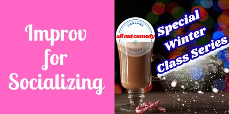 Improv for Socializing