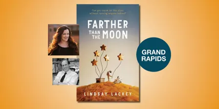 Farther Than the Moon with Lindsay Lackey and Gary D. Schmidt