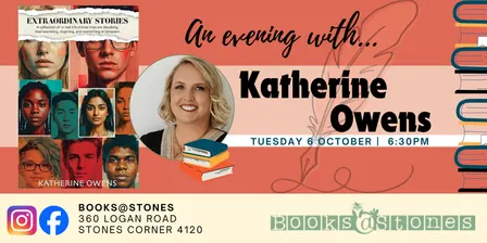 Books@Stones event: Extraordinary Stories by Katherine Owens