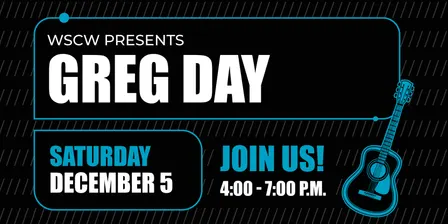 Greg Day Live at WSCW December 5