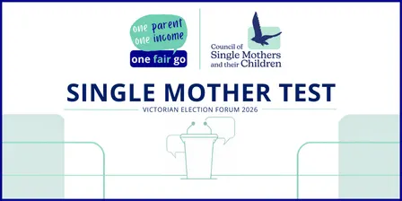 Single Mother Test: Victorian Election Forum 2026