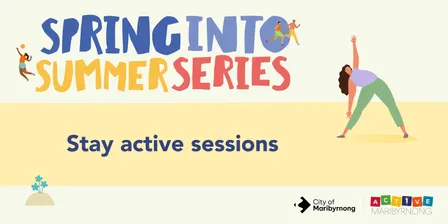 Stay Active Sessions - Spring into Summer Series 2026