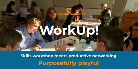 WorkUp! Include & involve everyone when you work with groups