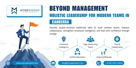 Beyond Management: Holistic Leadership for Modern Teams in Canberra